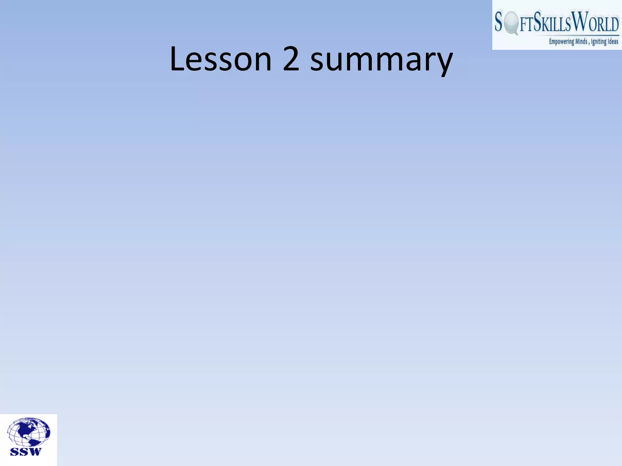 Lesson 2 summary
 