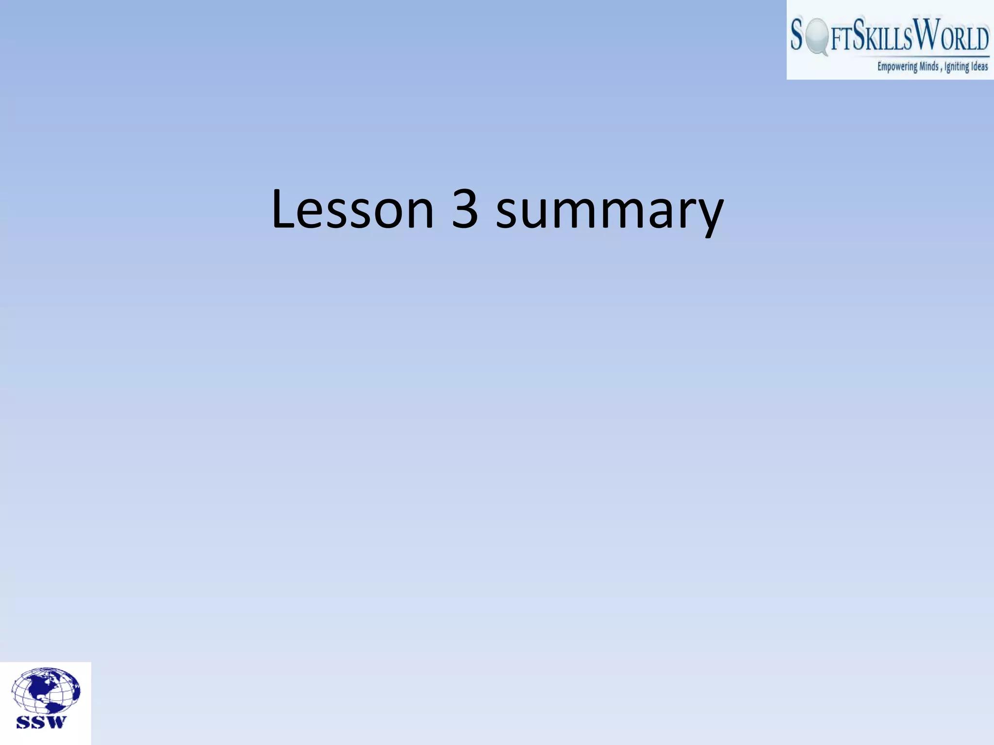 Lesson 3 summary
 