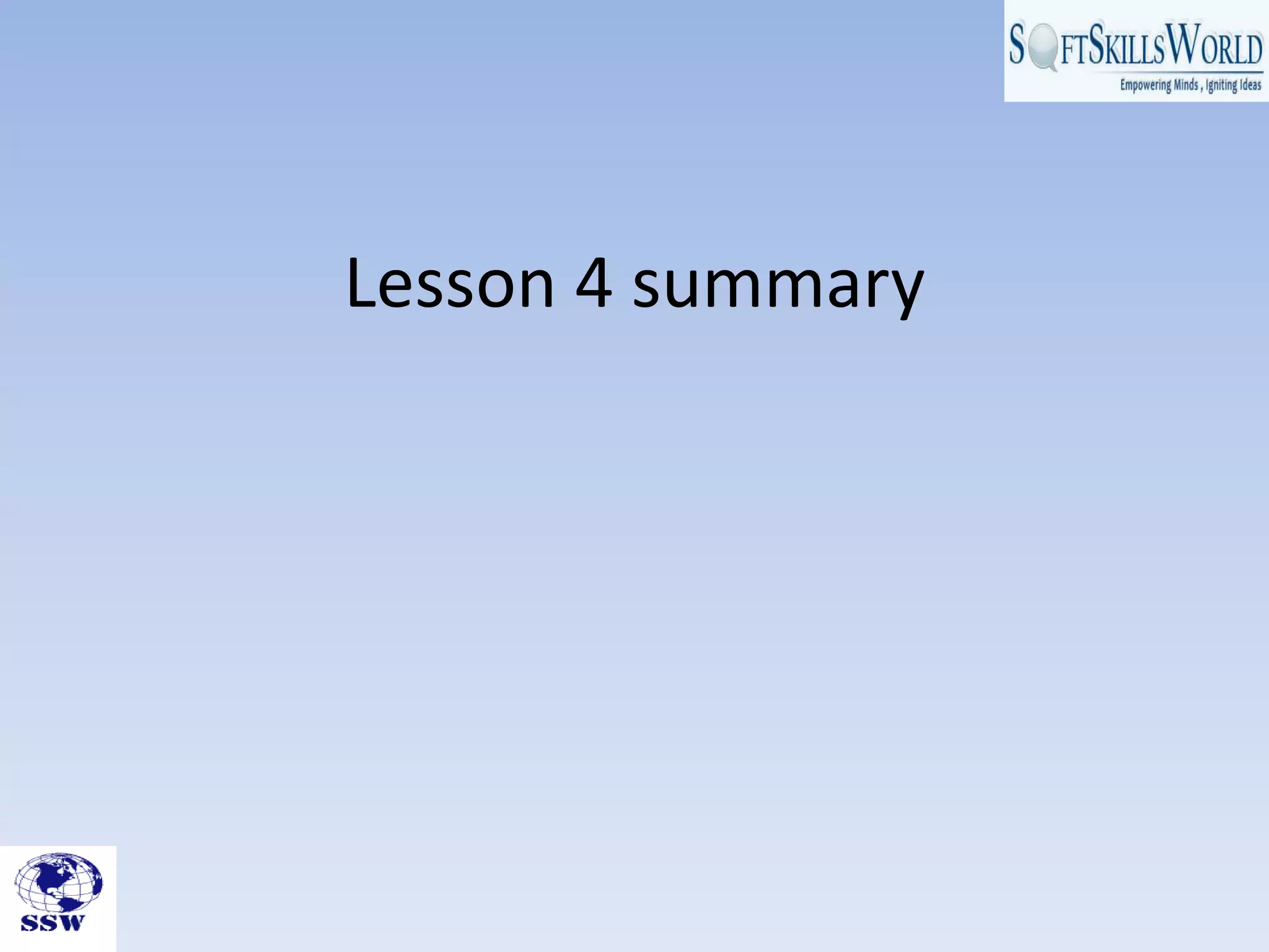 Lesson 4 summary
 