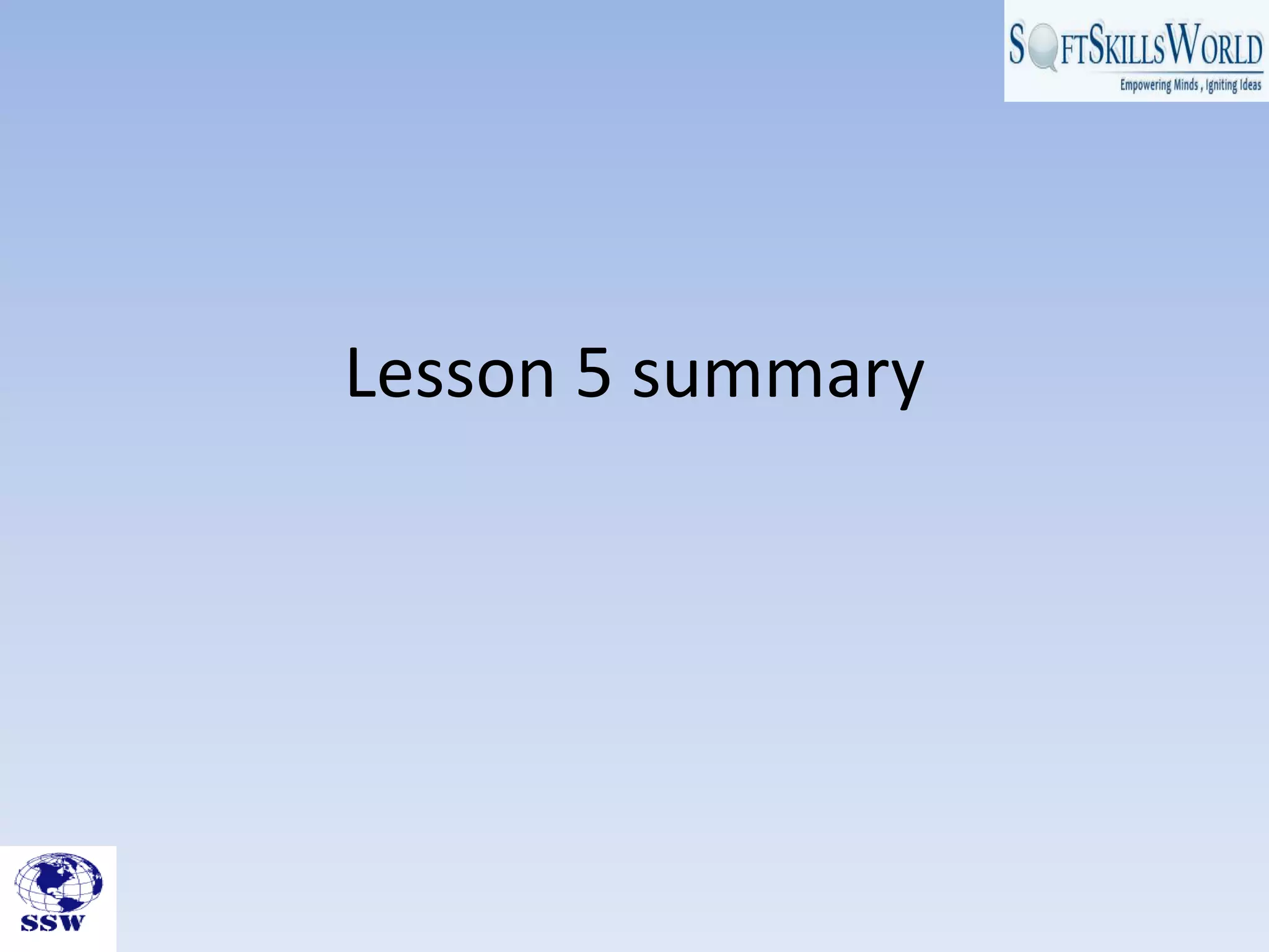 Lesson 5 summary
 
