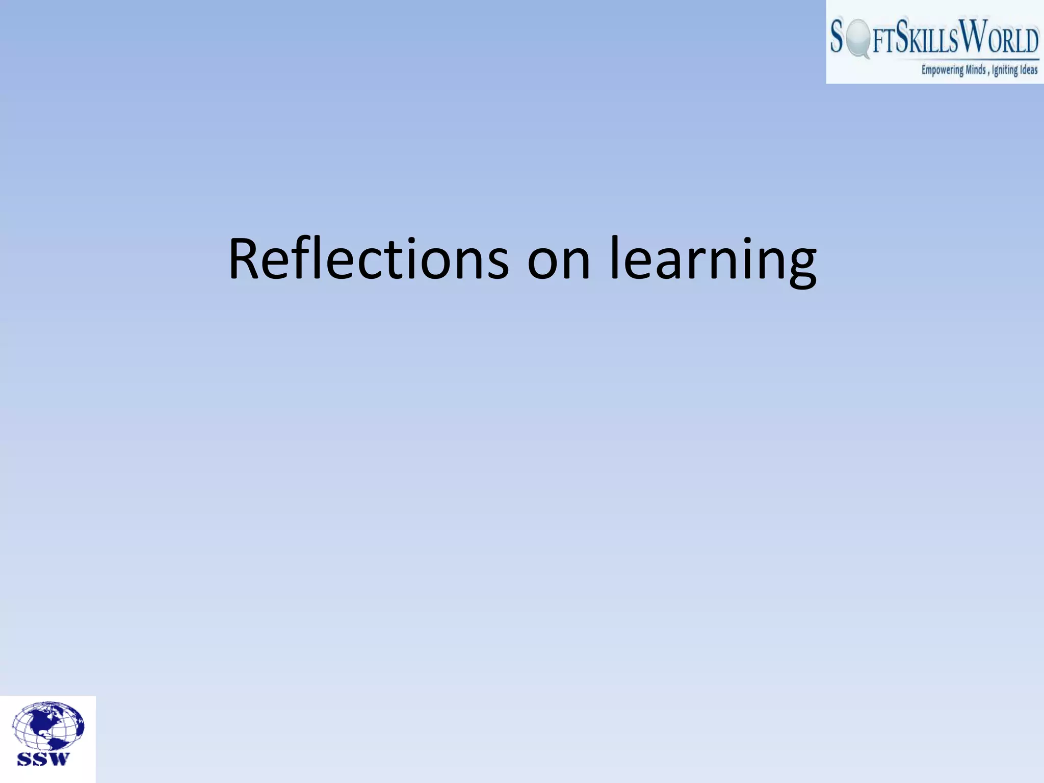 Reflections on learning
 
