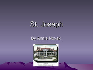 St. Joseph By Annie Novak   