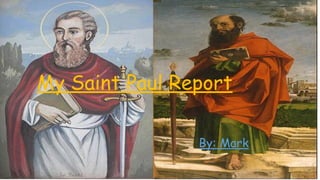St. Paul By Mark