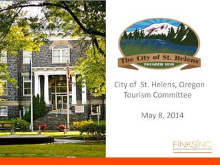 City of St. Helens, Oregon
Tourism Committee
May 8, 2014
 