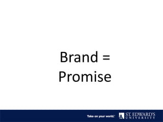 Brand =
Promise
 