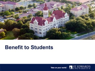 Benefit to Students
 