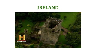 IRELAND
 