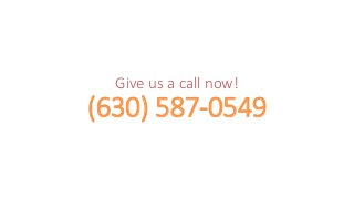 Give us a call now!
(630) 587-0549
 