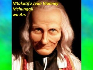 Mtakatifu Jean Vianney
Mchungaji
wa Ars
 