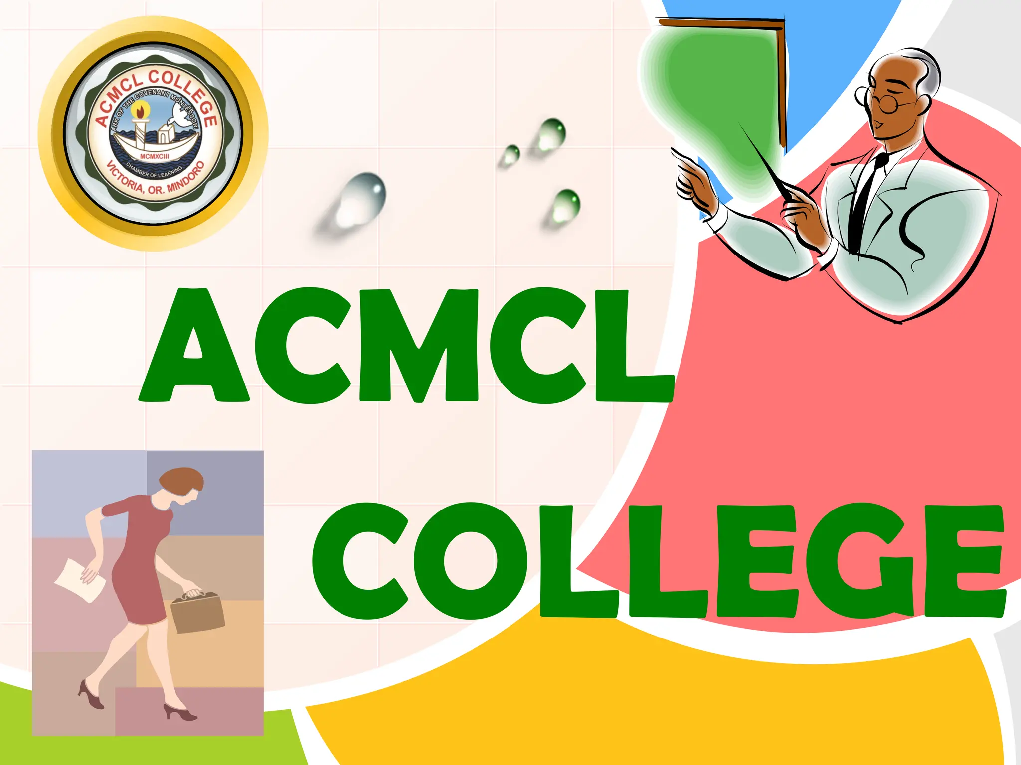 L/O/G/O
ACMCL
COLLEGE
 