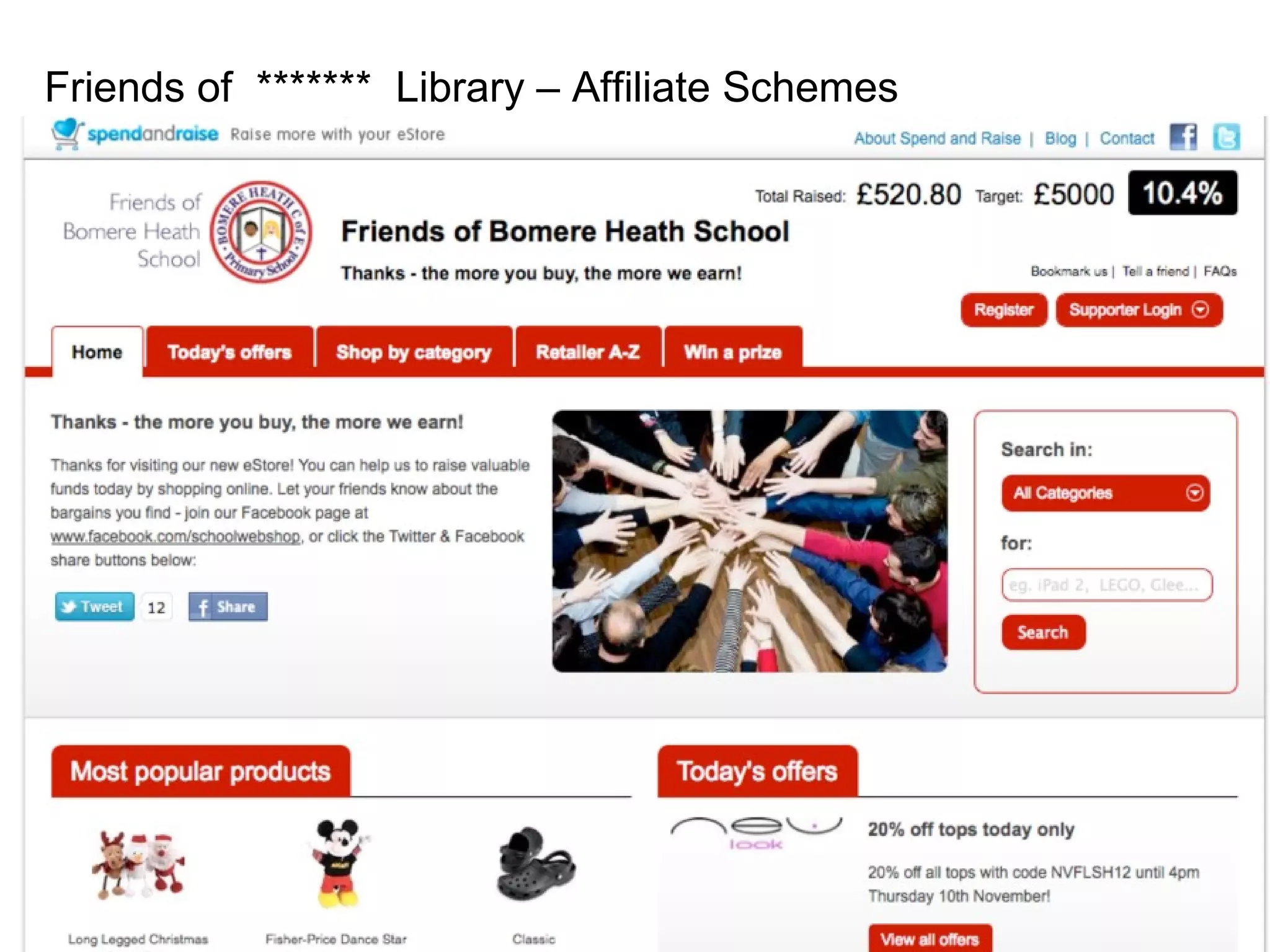 Friends of  *******  Library – Affiliate Schemes  