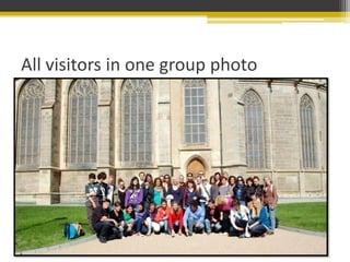 All visitors in one group photo
 