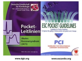www.dgk.org www.escardio.org
 