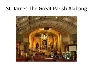 St. James The Great Parish Alabang
 