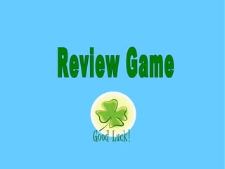 Review Game 