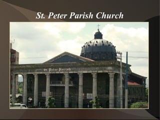 St. Peter Parish Church
 