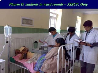 Pharm D. students in ward rounds – JSSCP, Ooty
 