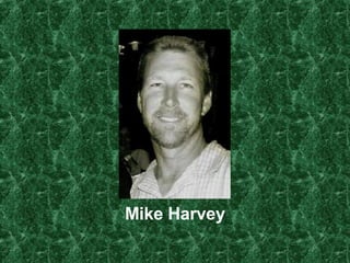 Mike Harvey 