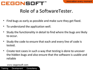 Software Testing Presentation in Cegonsoft Pvt Ltd... | PPT
