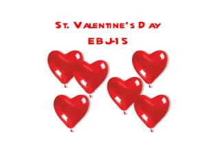 St. Valentine's Day 2012 - 4th Year