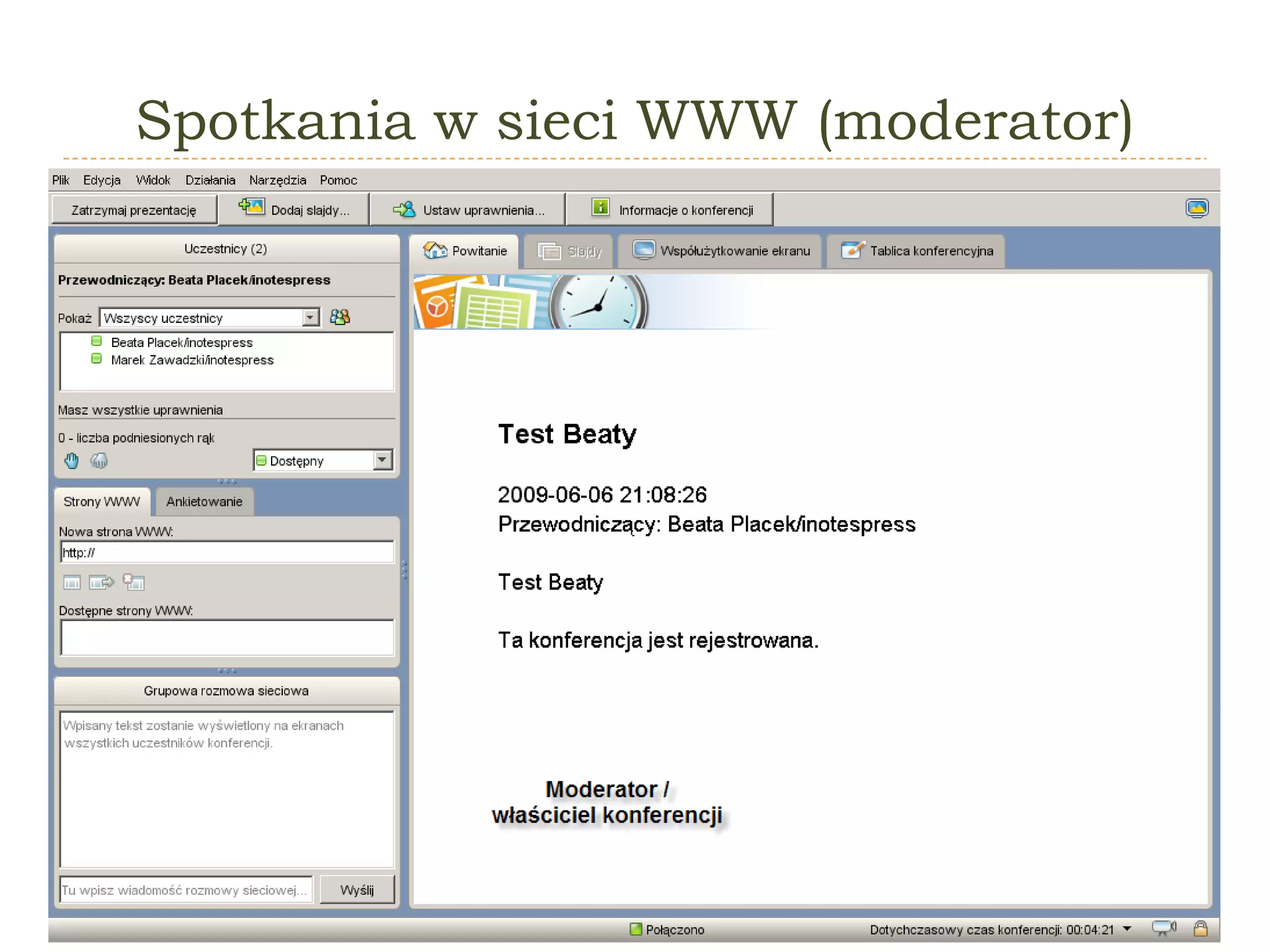 Spotkania w sieci WWW (moderator) 