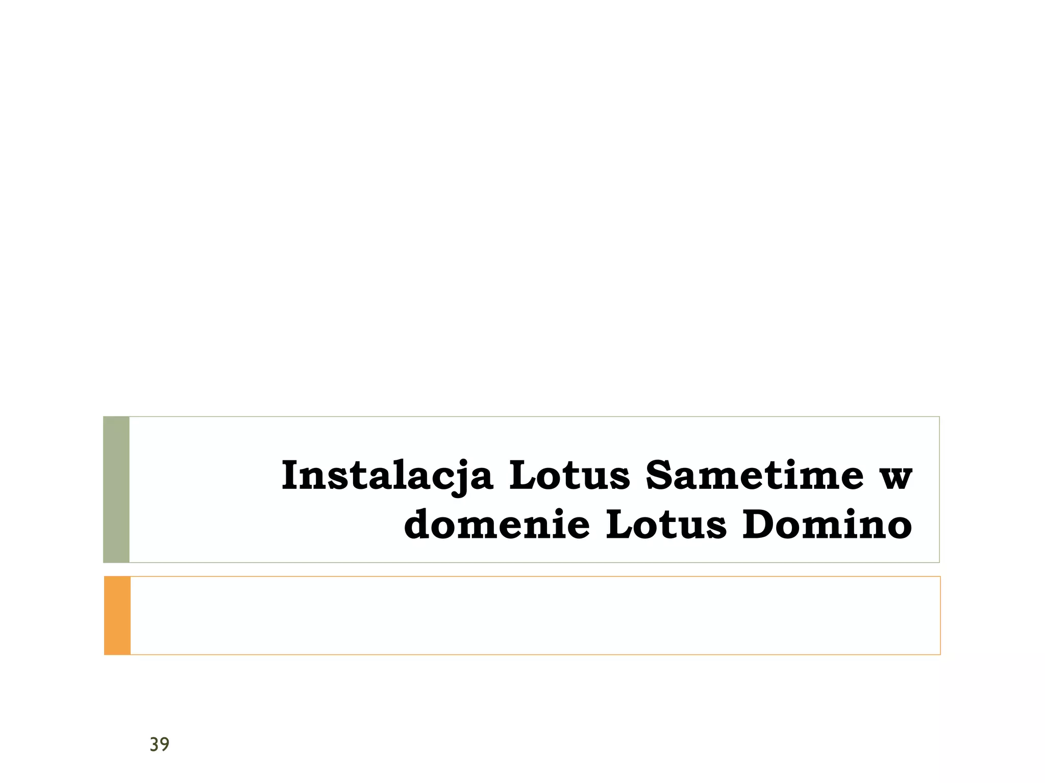 Instalacja  Lotus Sametime  w domenie Lotus Domino 