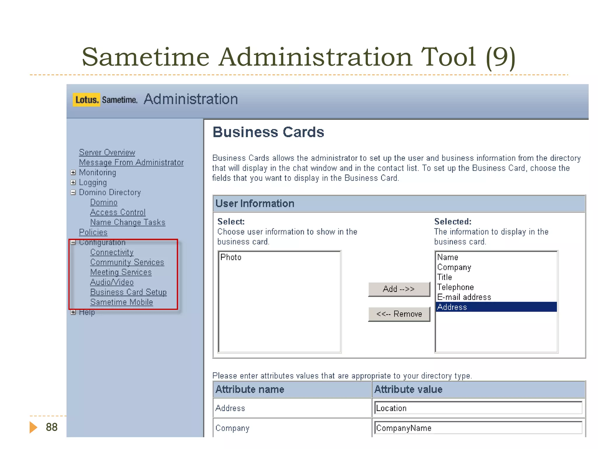 Sametime   Administration  T ool  (9) 