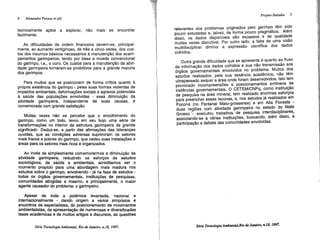 4 Alexandre Pessoa et alii
tecnicamente aptos a explorar, não mais se encontrar
facilmente.
As dificuldades de ordem financeira devem-se, principal-
mente, ao aumento vertiginoso, de três a cinco vezes, dos cus-
tos dos insumos básicos necessários à manutenção dos acam-
pamentos garimpeiros, tendo por base a moeda convencional
do garim~o, i.~., o ouro. Os custos para a manutenção da ativi-
dade ganmpelra-tornaram-se proibitivos para a grande maioria
dos garimpos.
_P.~ra ~ui!os.que se ~osicionam de forma crítica quanto à
propna eXlstencla do ganmpo - pelas suas formas violentas de
i,mpa~tos ambientais, deformações sociais e agravos potenciais
a .~aude das populações envolvidas - essa diminuição da
ativIdade garimpeira, independente de suas causas é
comemorada com grande satisfação. '
Muitas vezes não se percebe que o encolhimento do
garimpo, como um todo, levou em seu bojo uma série de
tr.an~~ormações no interior da estrutura garimpeira de grande
slg~lfIcadC'. Deduz-se, a partir das afirmações dasJideranças
oU~ldas, que as condições adversas "suprimiram os setores
'!lals fracos e pobres do garimpo, que cedeu suas instalações e
areas para os setores mais ricos e organizados.
.':<0 invés d~ si~plesmente comemorarmos a diminuição da
ativ~da_d~ garimpeIra, reduzindo os esforços de estudos
soclologICOS, de saúde e ambientais, acreditamos ser o
momento propício para uma abordagem mais madura nos
estudos sobre o garimpo, envolvendo - já na fase de estudos -
todos ?S órgão~ ~overnamentais, instituições de pesquisas,
comunidades atIngidas e mesmo, e principalmente, o maior
agente causador do problema: o garimpeiro.
.. Ape~ar de toda a polêmica levantada, nacional e
internacionalmente - dando origem a vários simpósios e
encontros de especialistas, do posicionamento de movimentos
ambientalistas, da apresentação de numerosas e diversificadas
teses acadêmicas e de muitos artigos e discursos, as questões
Série Tecnologia Ambiental, Rio de Janeiro, n.18, 1997.
Projeto ltaituba 5
relevantes dos problemas originados pelo garimpo têm sido
pouco estudadas e, talvez, de forma pouco pragmática.. Além
disso, os dados disponíveis são escassos e de qualidade
muitas vezes discutível. Por outro lado, a falta de uma visão
multidisciplinar diminui a expressão científica dos dados
colhidos.
Outra grande dificuldade que se apresenta é quanto ao fluxo
de informação dos dados colhidos e sua não transmissão aos
órgãos governamentais envolvidos no problema. Muitos dos
estudos realizados, pela sua essência acadêmica, não têm
ultrapassado sequer a área onde foram desenvolvidos. Isto tem
provocado incompreensões e posicionamentos errôneos de
instâncias governamentais. O CETEM/CNPq, como instituição
de pesquisa na área mineral, tem realizado enormes esforços
para preencher essas lacunas, e, nos estudos já realizados em
Poconé (no Pantanal Mato-grossense) e em Alta Floresta -
duas regiões com atividade garimpeira no estado do Mato
Grosso /- executou trabalhos de pesquisa interdisciplinares.
associando-se a várias instituições, buscando, além disso, a
participação e debate das comunidades envolvidas.
Série Tecnologia Ambiental,Rio de Janeiro, n.18, 1997.
 