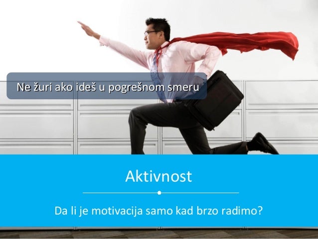 Sta je motivacija i kako unaprediti motivaciju zaposlenih?