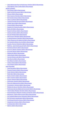 • Çağrı Merkezinde Ekip Ve Performans Yönetimi Eğitimi Bayrampaşa
• Çağrı Merkezi Team Leader Eğitimi Bayrampaşa
İletişim & Reklam
• Etkili İletişim Eğitimi Bayrampaşa
• Güzel Ve Etkili Konuşma Eğitimi Bayrampaşa
• Diksiyon Eğitimi Bayrampaşa
• Etkili Yazışma Teknikleri Eğitimi Bayrampaşa
• NLP İle Etkili İletişim Eğitimi Bayrampaşa
• Takım İçi İletişim Eğitimi Bayrampaşa
• Topluluk Önünde Konuşma Eğitimi Bayrampaşa
• Hitabet Sanatı Eğitimi Bayrampaşa
• Dinleme Eğitimi Bayrampaşa
• Nezaket Ve Protokol Kuralları Eğitimi Bayrampaşa
• Beden Dili Eğitimi Bayrampaşa
• Empati İle İletişim Eğitimi Bayrampaşa
• Çatışma Yönetimi Eğitimi Bayrampaşa
• İkna Ve Psikoloji Eğitimi Bayrampaşa
• Etkili Sunum Teknikleri Eğitimi Bayrampaşa
• İş Yazısı(Yazışma) Teknikleri Eğitimi Bayrampaşa
• Takım Oluşturma Ve Geliştirme Eğitimi Bayrampaşa
• Zor İnsanlarla İletişim Kurma Eğitimi Bayrampaşa
• İnsanları Tanıma Yöntemleri Eğitimi Bayrampaşa
• Mobbing - İşyerinde Duygusal Saldırı Eğitimi Bayrampaşa
• Pazarlama İletişimi Eğitimi Bayrampaşa
• Kurum İçi İletişim Yönetimi Eğitimi Bayrampaşa
• Kurumsal İletişim Eğitimi Bayrampaşa
• Reklamcılık Eğitimi Bayrampaşa
• Halkla İlişkiler Eğitimi Bayrampaşa
• İnternet Reklamcılığı Eğitimi Bayrampaşa
• Hızlı Okuma Eğitimi Bayrampaşa
• Hızlı Öğrenme Eğitimi Bayrampaşa
• Yaratıcı Drama Eğitimi Bayrampaşa
• İmaj Yönetimi Eğitimi Bayrampaşa
İnsan Kaynakları
• İnsan Kaynakları Eğitimi Bayrampaşa
• Personel Yönetimi Eğitimi Bayrampaşa
• Ücret Yönetimi Eğitimi Bayrampaşa
• Özlük İşleri Eğitimi Bayrampaşa
• Bordro Yönetimi Eğitimi Bayrampaşa
• Eğitim Yönetimi Eğitimi Bayrampaşa
• Kariyer Yönetimi Eğitimi Bayrampaşa
• Performans Yönetimi Eğitimi Bayrampaşa
• Ölçme Ve Değerlendirme Eğitimi Bayrampaşa
• İş Süreçlerini Yenileme Eğitimi Bayrampaşa
• Mülakat Ve Seçme Teknikleri Eğitimi Bayrampaşa
• Performans Karnesi (Balanced Scorecard) Eğitimi Bayrampaşa
• Yetkinlik Bazlı Mülakat Teknikleri Eğitimi Bayrampaşa
• Personel(Çalışan) Maliyetini Azaltma Yöntemleri Eğitimi Bayrampaşa
• Motivasyon, Çalışan Memnuniyeti Eğitimi Bayrampaşa
• Zor İnsanlarla Başa Çıkma Yöntemleri Eğitimi Bayrampaşa
• NLP Ve Koçluk Uygulamaları Eğitimi Bayrampaşa
• İş Ve Sosyal Güvenlik Hukuku Eğitimi Bayrampaşa
• Uygulamalı İş Hukuku Eğitimi Bayrampaşa
• İş Sözleşmeleri Eğitimi Bayrampaşa
• Eğitimci Eğitimi Bayrampaşa
 