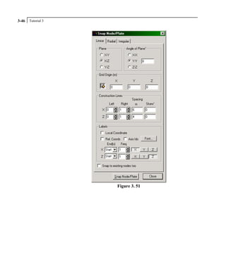 Tutorial 33-46
Figure 3. 51
 