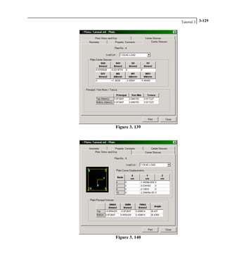 Tutorial 3 3-129
Figure 3. 139
Figure 3. 140
 