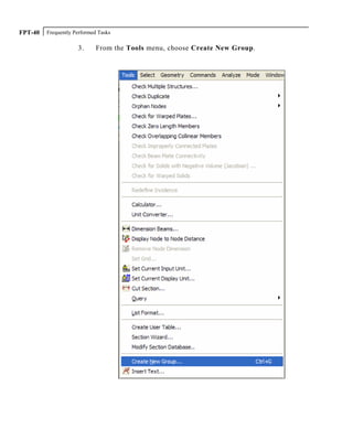 Frequently Performed TasksFPT-40
3. From the Tools menu, choose Create New Group.
 