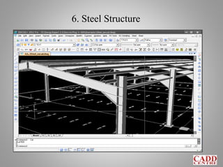 6. Steel Structure
 