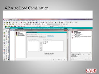 6.2 Auto Load Combination
 