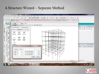 4.Structure Wizard – Separate Method
 