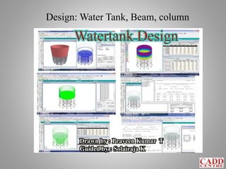Design: Water Tank, Beam, column
 