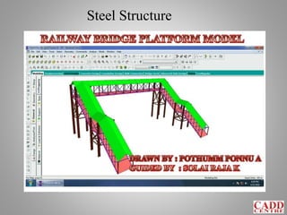 Steel Structure
 