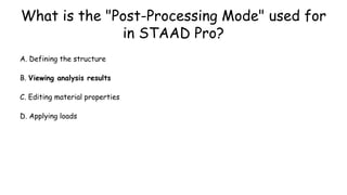 Comprehensive MCQ Guide on STAAD-Pro Structural Analysis Software | PDF