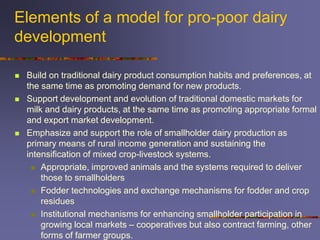 A comparison of dairy policy and development in South Asia and East Africa: lessons for a pro-poor dairy policy agenda