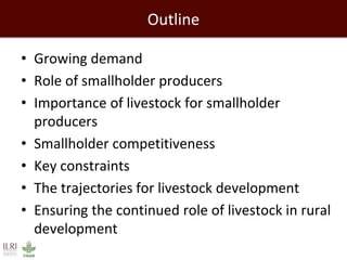 Ensuring livestock livelihoods and animal source food security