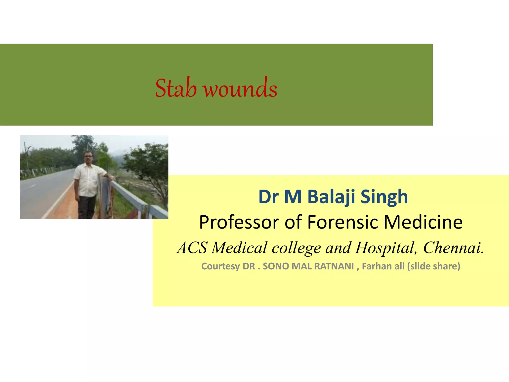 Stab and chop wounds mb singh 2020 PPT