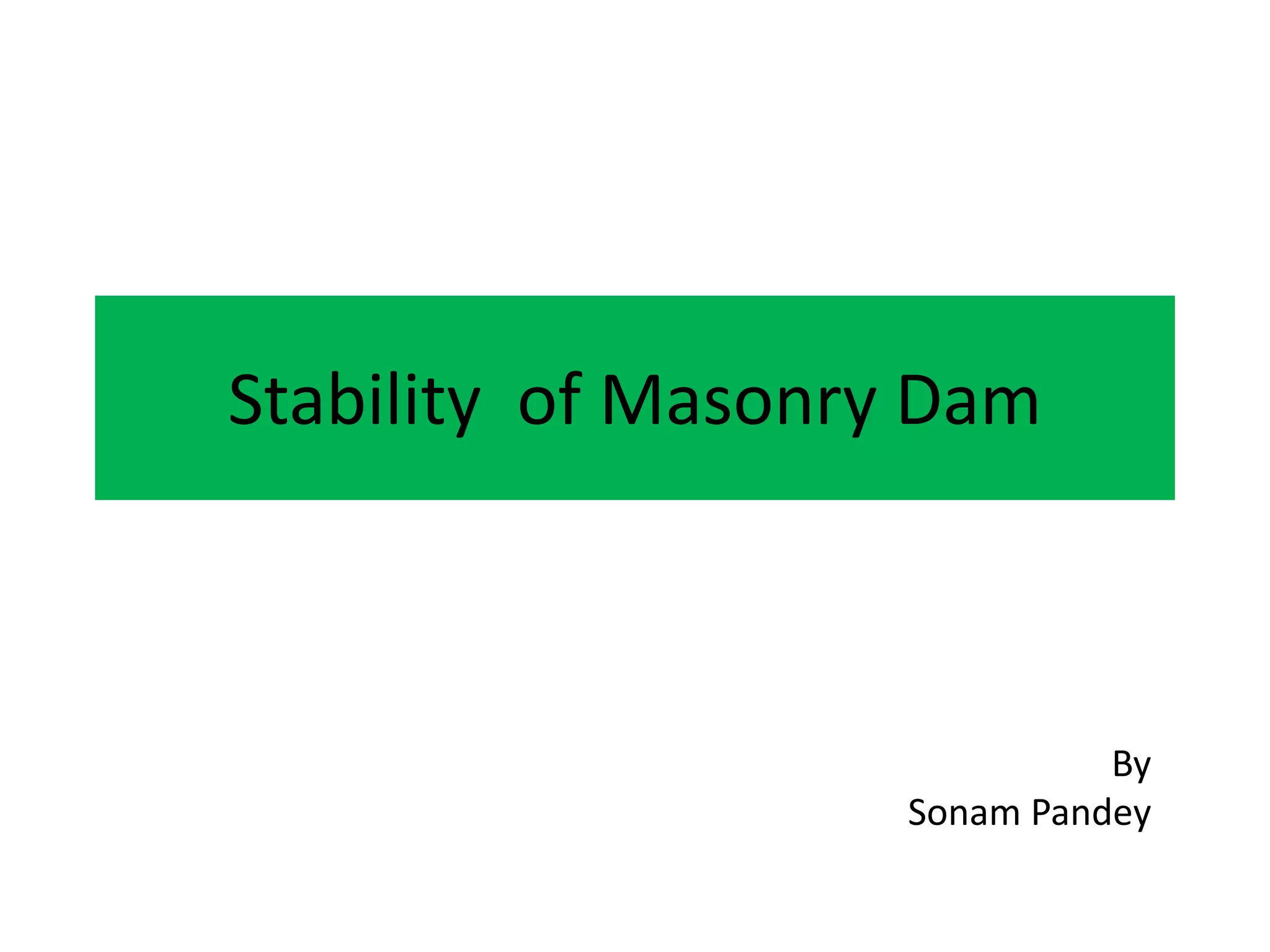 stability-analysis-of-dam-ppt
