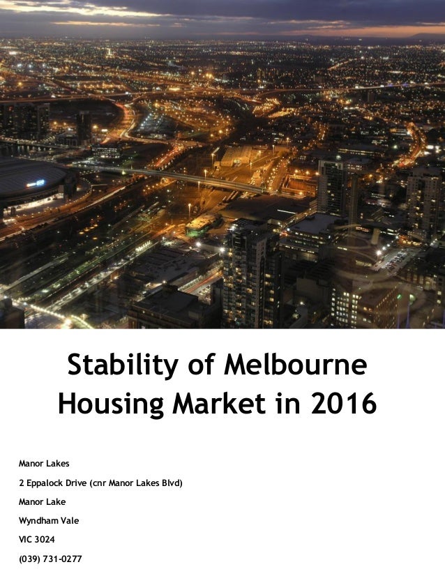 Stability of Melbourne Housing Market in 2016