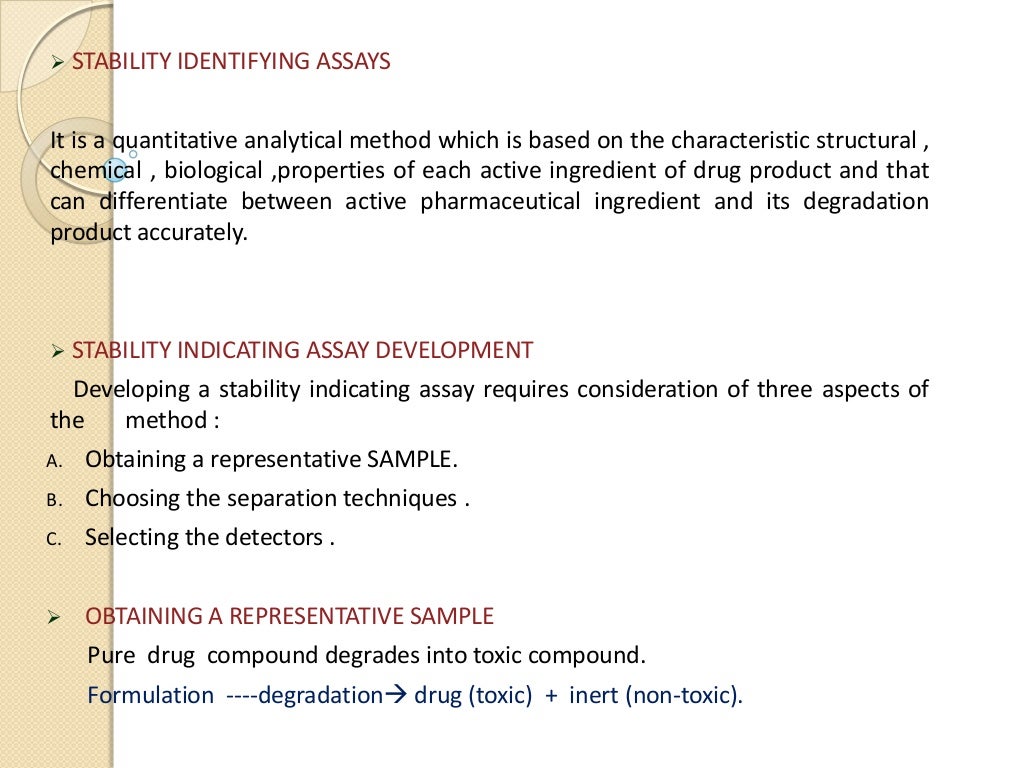 Stability studies of drugs