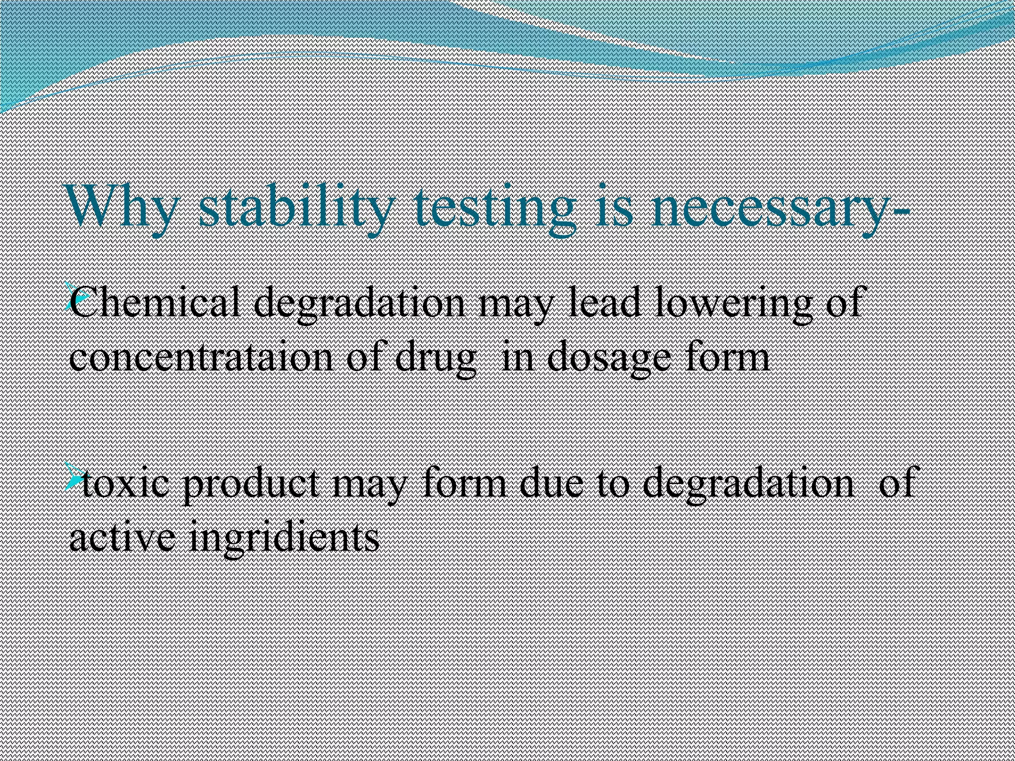 Stability testing and shelf life estimation PPT