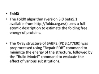 Foldx Example Stability to changes in amino acid sequence.pptx