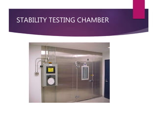STABILITY TESTING CHAMBER
 