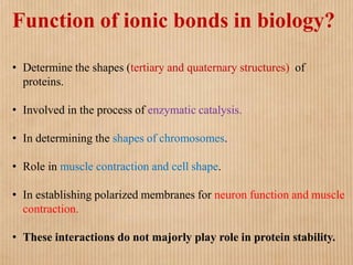 Stabilizing interactions converted