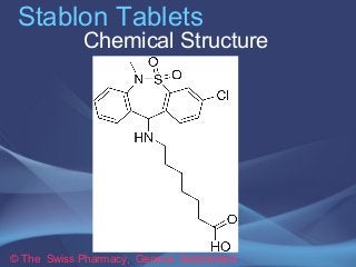 Stablon Tablets 
Chemical Structure 
© The Swiss Pharmacy, Geneva Switzerland 
 